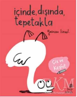 İçinde, Dışında, Tepetakla - Hep Kitap