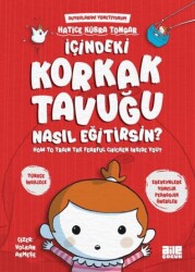 İçindeki Korkak Tavuğu Nasıl Eğitirsin? - Aile Yayınları