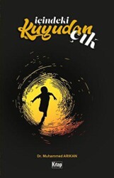 İçindeki Kuyudan Çık - Kitap Dünyası Yayınları