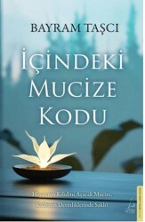 İçindeki Mucize Kodu - Destek Yayınları
