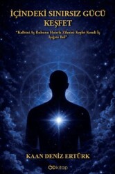 İçindeki Sınırsız Gücü Keşfet - Od Kitap