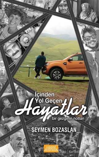 İçinden Yol Geçen Hayatlar - Libros Yayınları