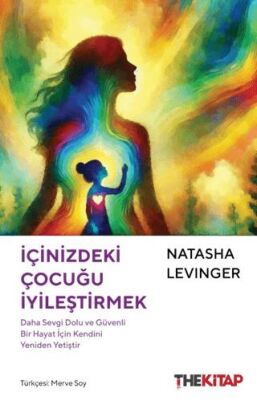 İçinizdeki Çocuğu İyileştirmek - 1