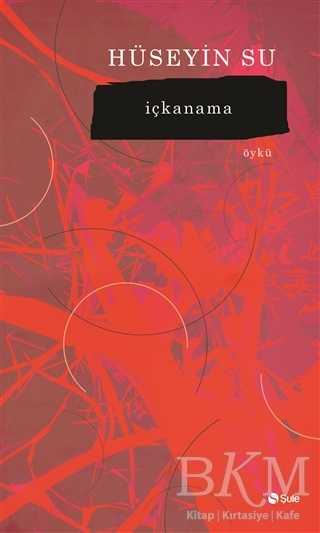 İçkanama - Şule Yayınları