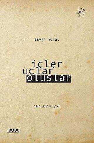 İçler Uçlar Oluşlar - Vapur Yayınları