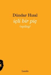 İçli Bir Piç epilog - Lando Yayınları