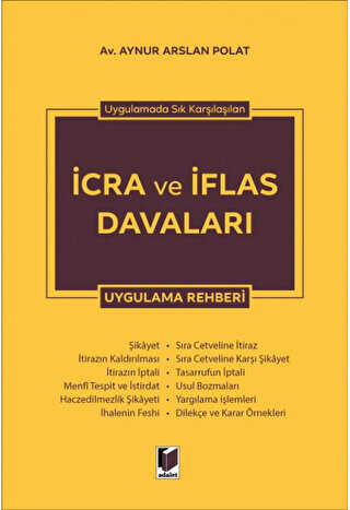 İcra ve İflas Davaları Uygulama Rehberi - Adalet Yayınevi