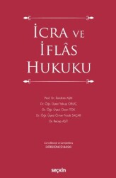 İcra ve İflas Hukuku - Seçkin Yayıncılık