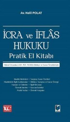 İcra ve İflas Hukuku Pratik El Kitabı - Adalet Yayınevi
