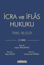 İcra ve İflas Hukuku Temel Bilgiler - On İki Levha Yayınları