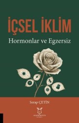 İçsel İklim Hormonlar ve Egzersiz - Akademisyen Kitabevi