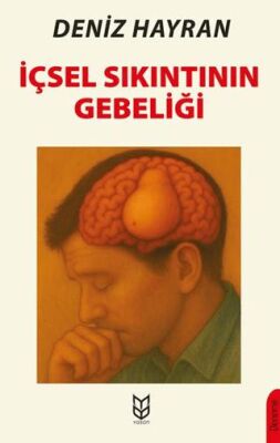 İçsel Sıkıntının Gebeliği - 1