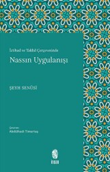 İctihad ve Taklid Çerçevesinde Nassın Uygulanışı - İnsan Yayınları