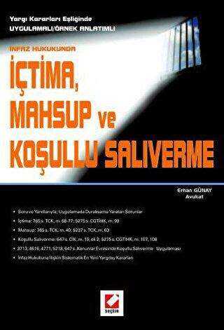 İçtima, Mahsup ve Koşullu Salıverme - Seçkin Yayıncılık