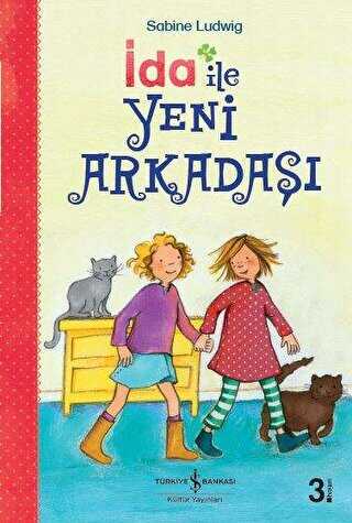 İDA İLE YENİ ARKADAŞI - İş Bankası Kültür Yayınları