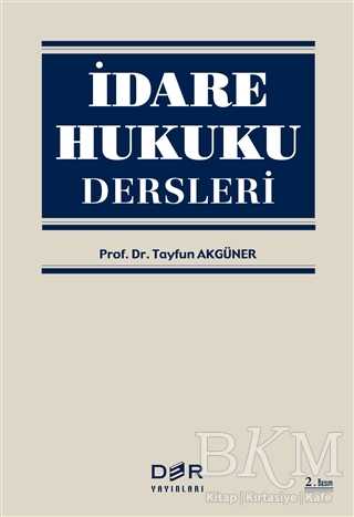 İdare Hukuku Dersleri - Der Yayınları