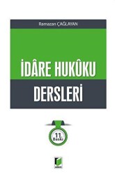 İdare Hukuku Dersleri - Adalet Yayınevi