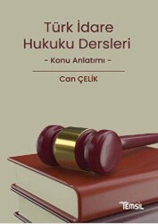 İdare Hukuku Dersleri Konu Anlatımı - Temsil Kitap