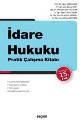 İdare Hukuku Pratik Çalışma Kitabı - Seçkin Yayıncılık
