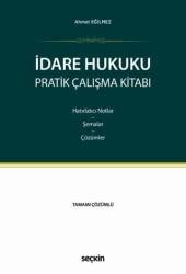 İdare Hukuku Pratik Çalışma Kitabı - Seçkin Yayıncılık