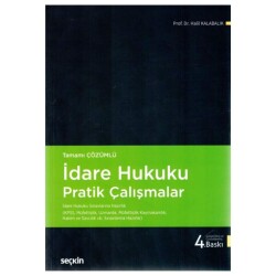 İdare Hukuku Pratik Çalışmalar - Seçkin Yayıncılık