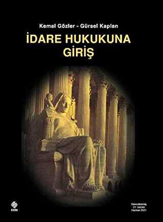 İdare Hukukuna Giriş - Ekin Basım Yayın