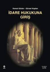 İdare Hukukuna Giriş - Ekin Basım Yayın