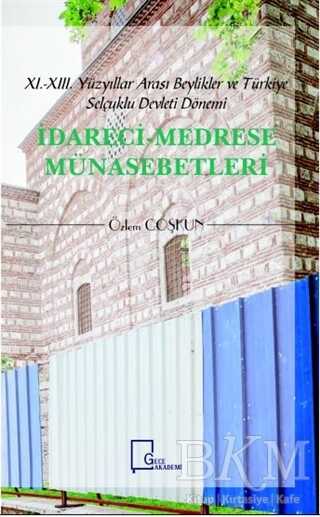 İdareci Medrese Münasebetleri - Gece Akademi