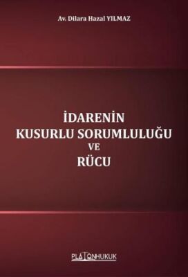 İdarenin Kusurlu Sorumluluğu ve Rücu - 1