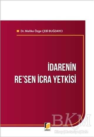 İdarenin Re`sen İcra Yetkisi - Adalet Yayınevi