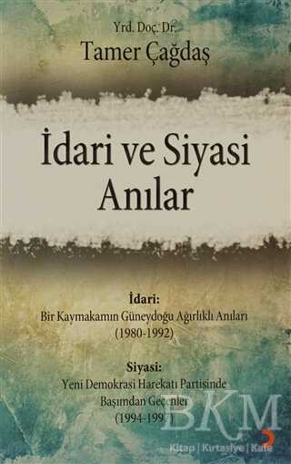 İdari ve Siyasi Anılar - Cinius Yayınları