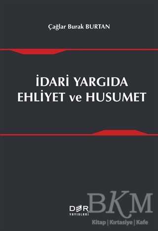İdari Yargıda Ehliyet ve Husumet - Der Yayınları