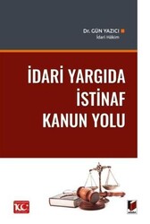İdari Yargıda İstinaf Kanun Yolu - Adalet Yayınevi