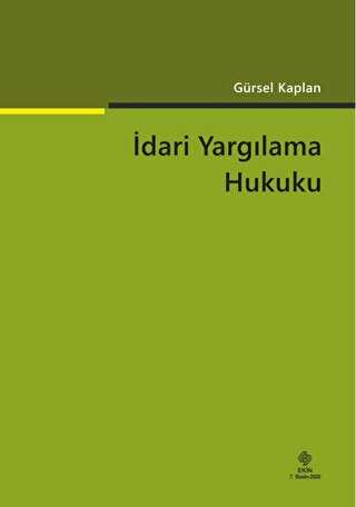 İdari Yargılama Hukuku - Ekin Basım Yayın