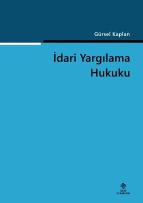 İdari Yargılama Hukuku - 1