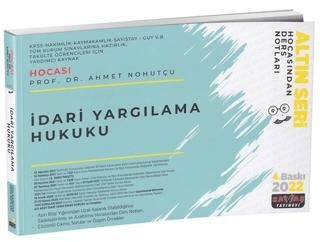 İdari Yargılama Hukuku Hocasından Ders Notları - 2022 - 1