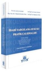 İdari Yargılama Hukuku Pratik Çalışmaları - Yetkin Yayınları
