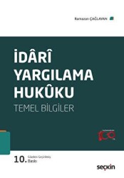 İdari Yargılama Hukuku Temel Bilgiler - Seçkin Yayıncılık