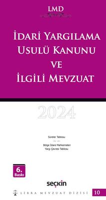 İdari Yargılama Usulü Kanunu ve İlgili Mevzuat - LMD–10 - 1