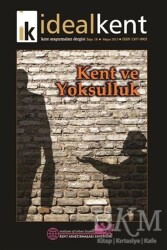 İdeal Kent - Kent Araştırmaları Dergisi Sayı: 16 - İdealKent Yayınları