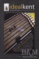 İdeal Kent - Kent Araştırmaları Dergisi Sayı: 6 - İdealKent Yayınları