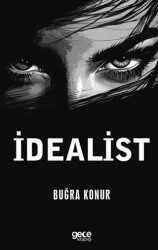 İdealist - Gece Kitaplığı