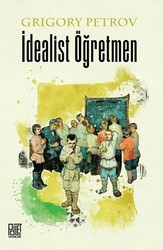 İdealist Öğretmen - Palet Yayınları