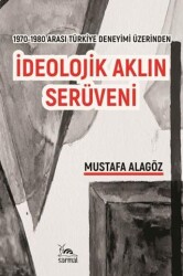 İdeolojik Aklın Serüveni - Sarmal Kitabevi