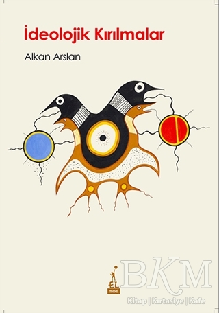 İdeolojik Kırılmalar - El Yayınları