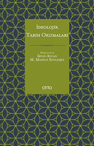 İdeolojik Tarih Okumaları - Otto Yayınları
