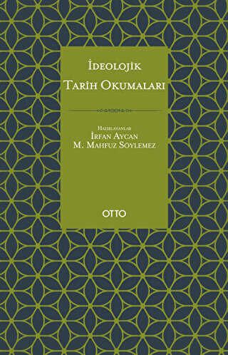 İdeolojik Tarih Okumaları - 1