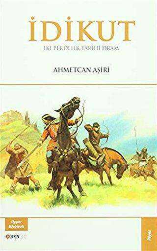 İdikut - İki Perdelik Tarihi Dram - Bengü Yayınları