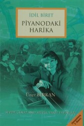 İdil Biret Piyanodaki Harika - Sevda-Cenap And Müzik Vakfı Yayınları