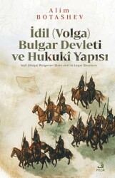 İdil Volga Bulgar Devleti ve Hukukî Yapısı - Fecr Yayınları